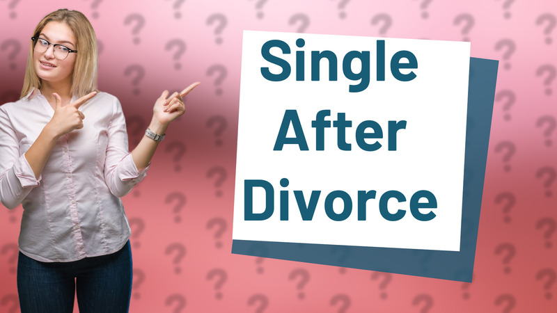 Single After Divorce