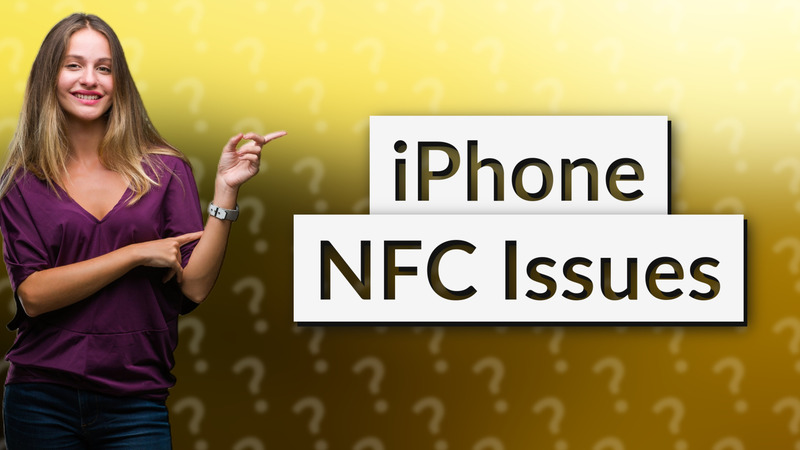 iPhone NFC Issues