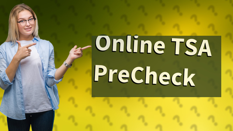 Online TSA PreCheck