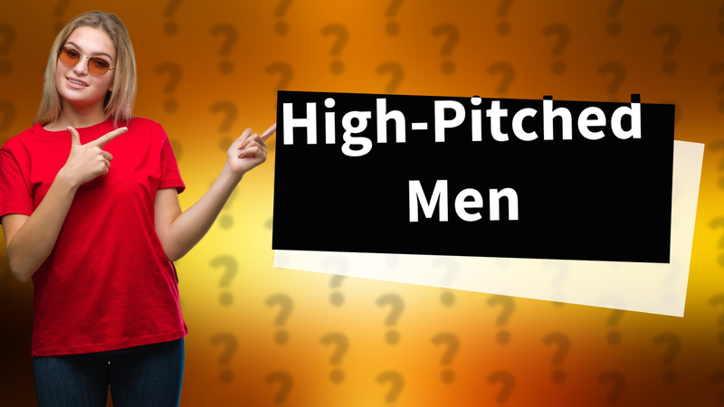High-Pitched Men