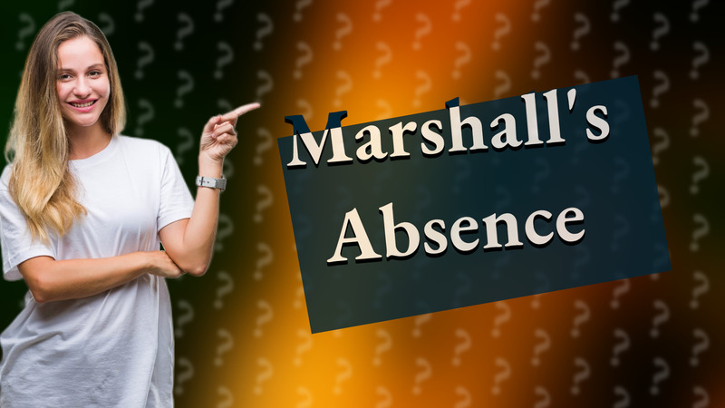 Marshall's Absence
