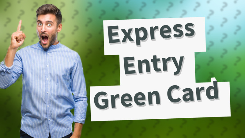 Express Entry Green Card