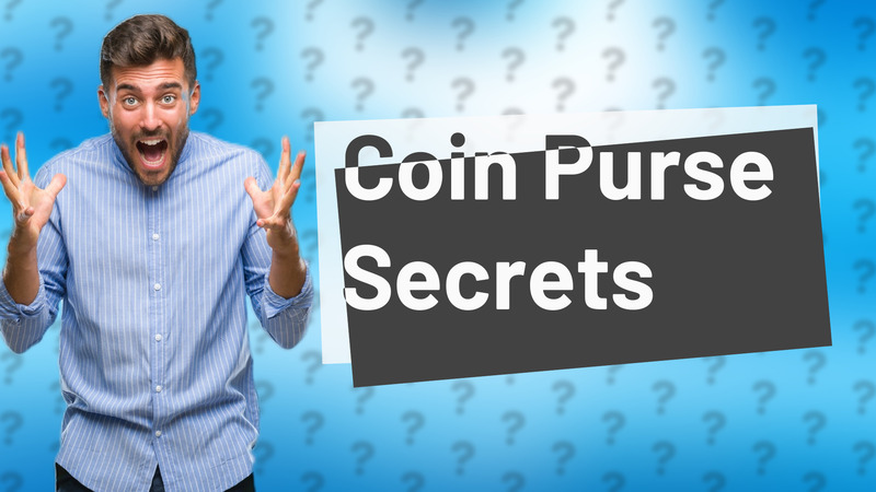 Coin Purse Secrets