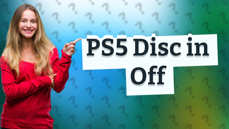 PS5 Disc in Off