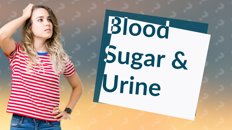 Blood Sugar & Urine