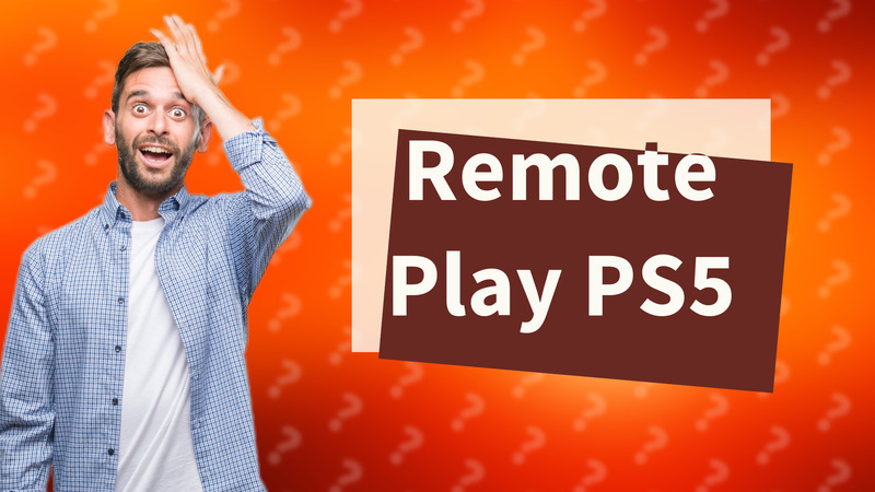 Remote Play PS5