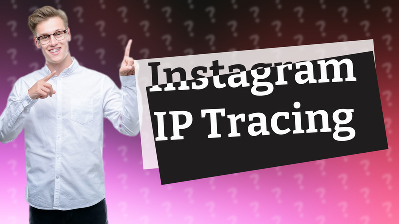 Instagram IP Tracing