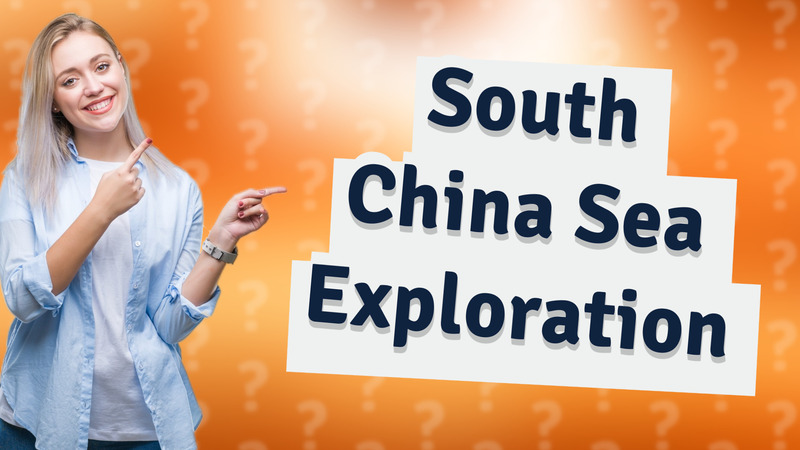 South China Sea Exploration