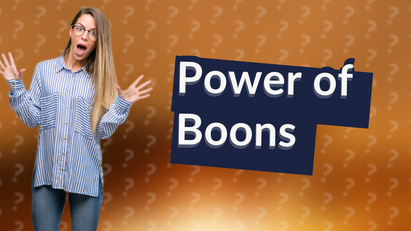 Power of Boons
