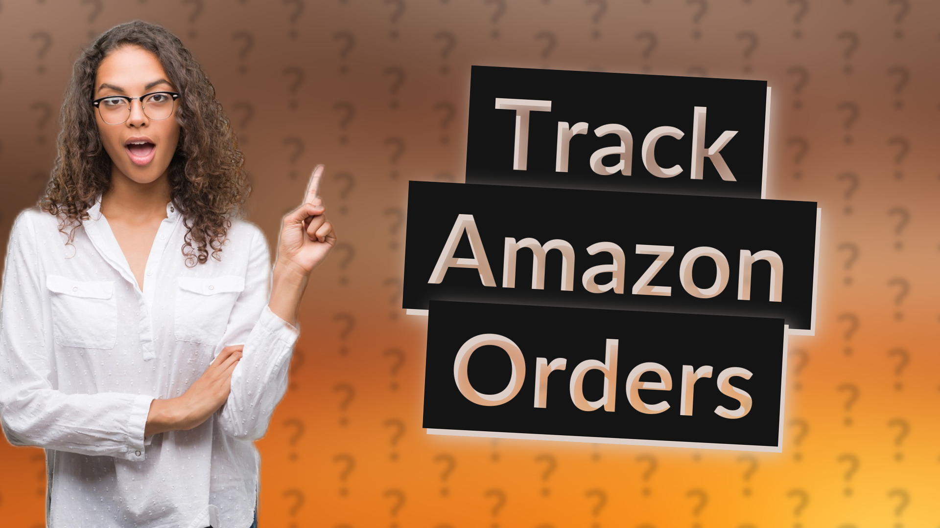 Track Amazon Orders
