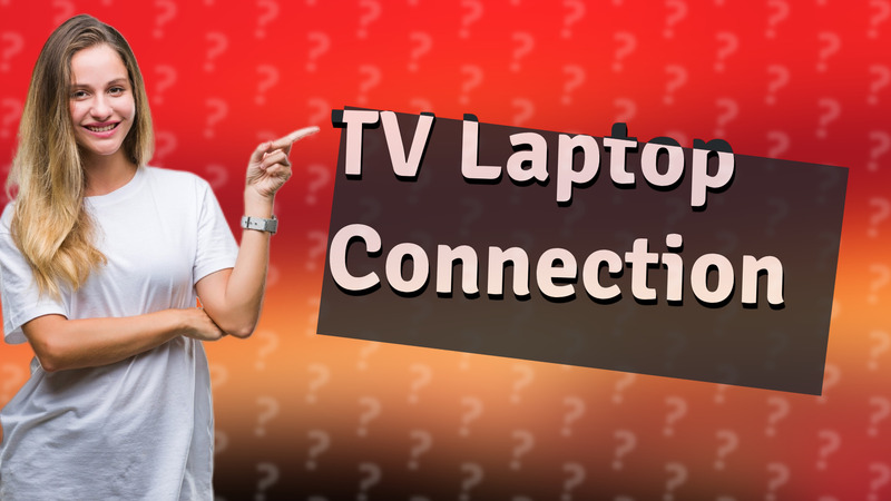TV Laptop Connection
