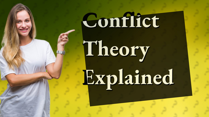 Conflict Theory Explained