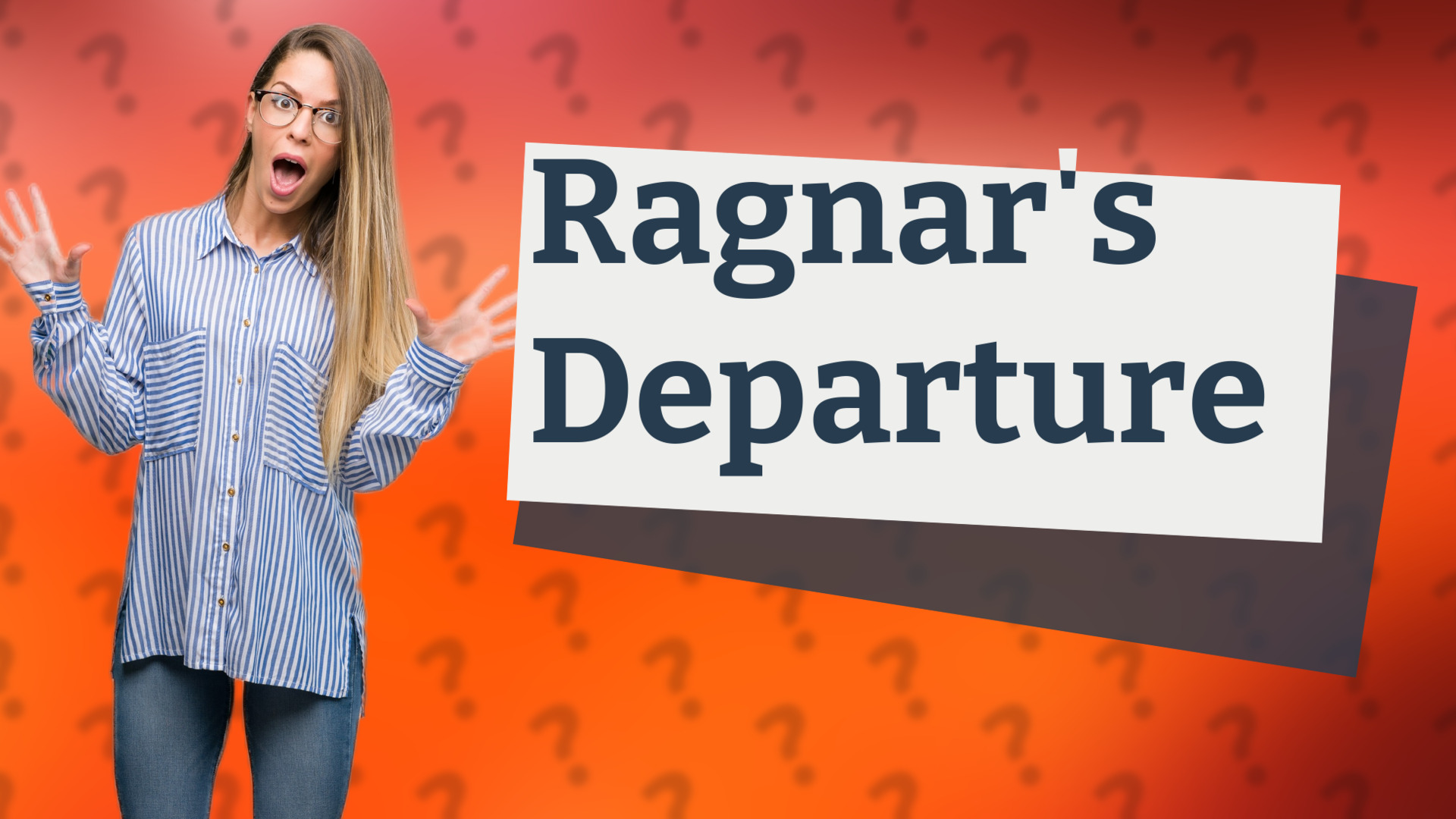 Ragnar's Departure