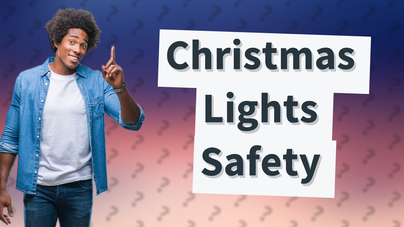 Christmas Lights Safety
