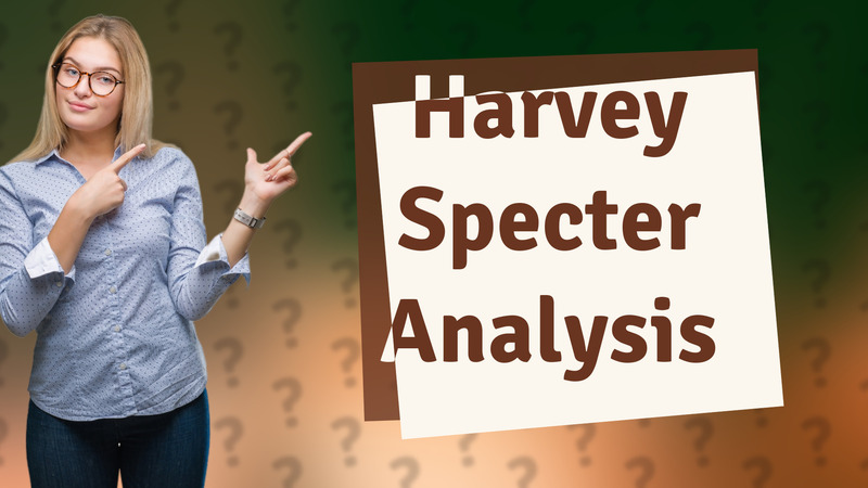 Harvey Specter Analysis