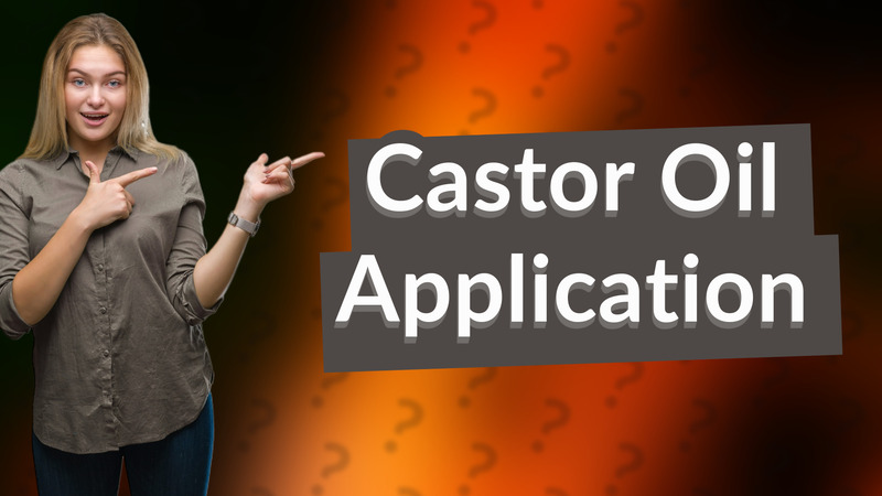 Castor Oil Application