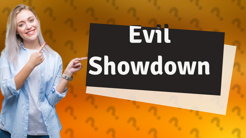 Evil Showdown