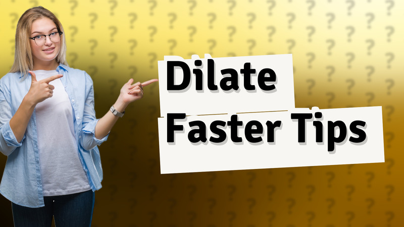Dilate Faster Tips