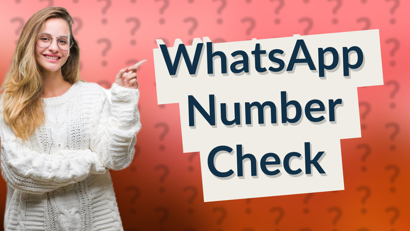 WhatsApp Number Check