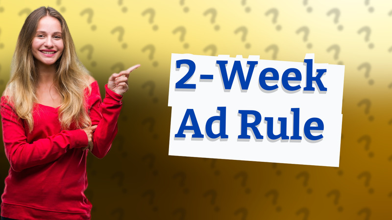 2-Week Ad Rule