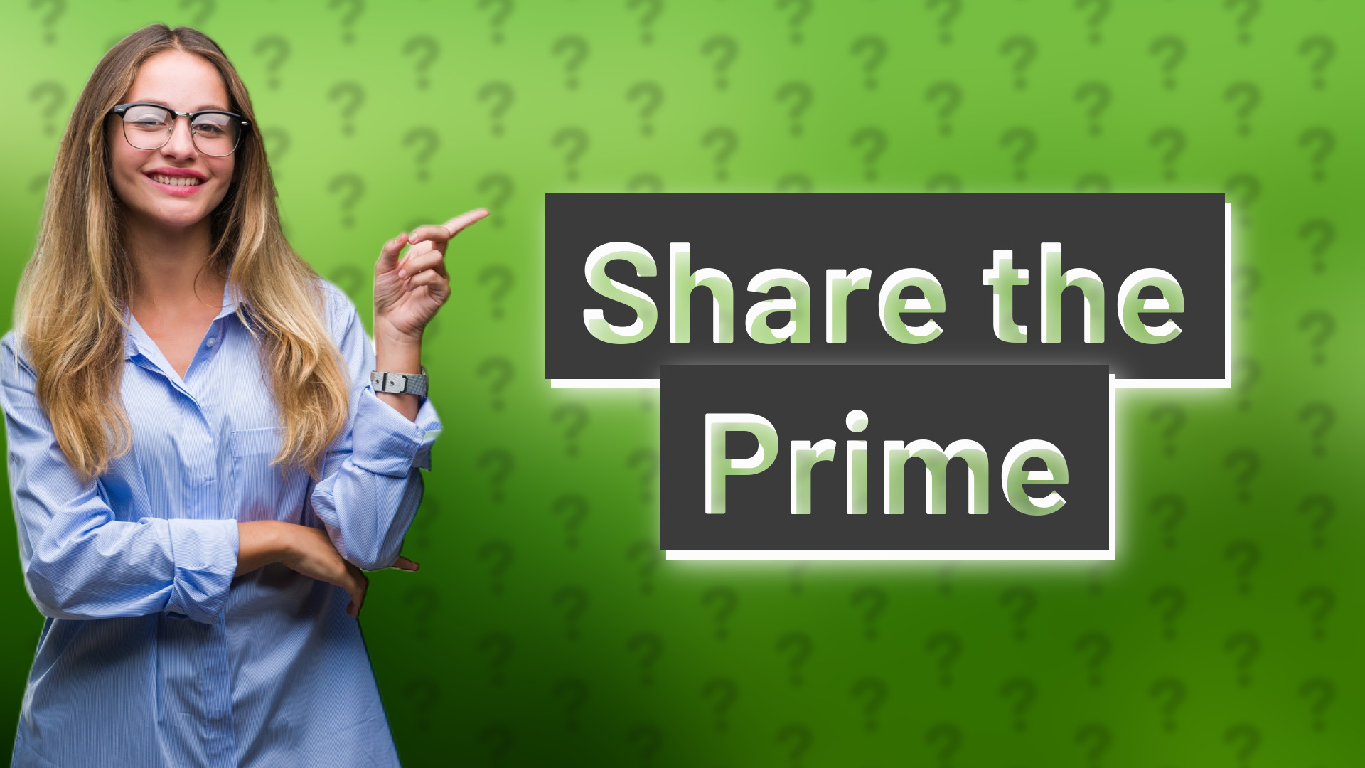 Share the Prime