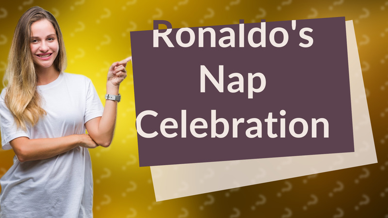 Ronaldo's Nap Celebration