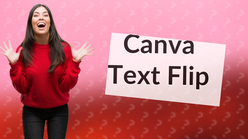 Canva Text Flip