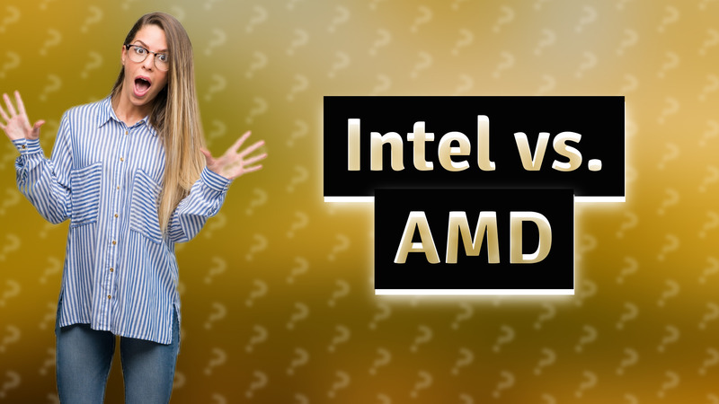 Intel vs. AMD
