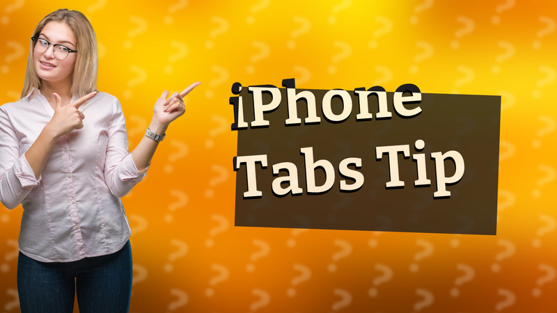 iPhone Tabs Tip
