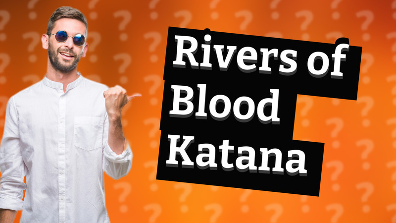 Rivers of Blood Katana