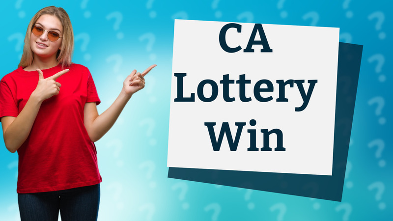 CA Lottery Win