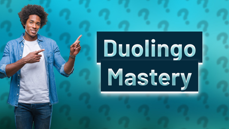 Duolingo Mastery