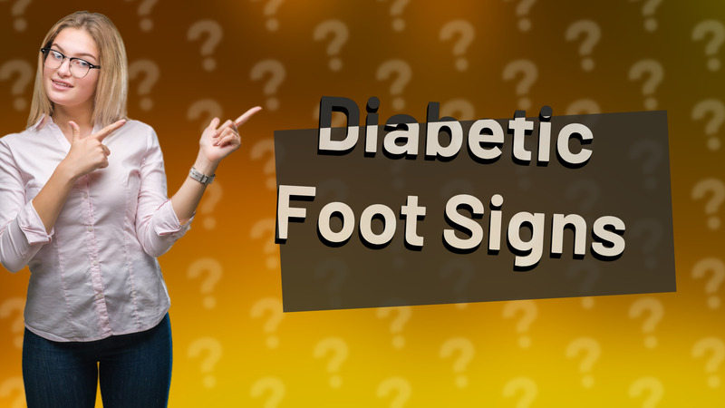 Diabetic Foot Signs