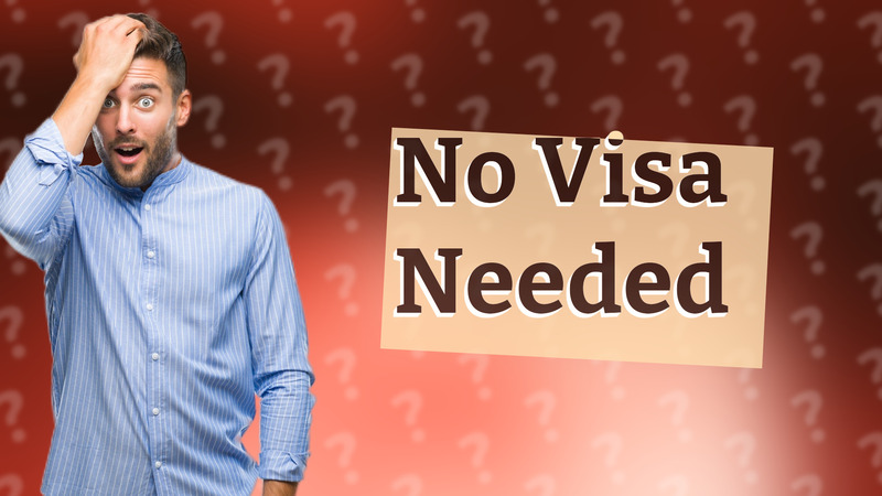 No Visa Needed