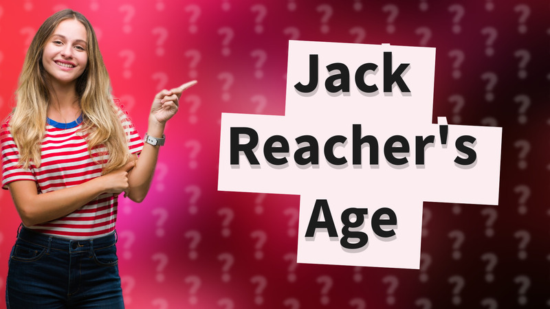 Jack Reacher's Age