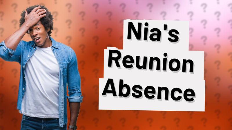 Nia's Reunion Absence