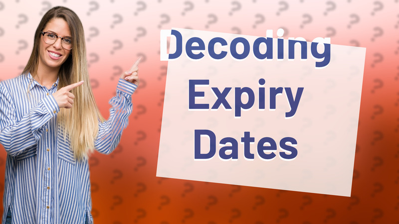Decoding Expiry Dates
