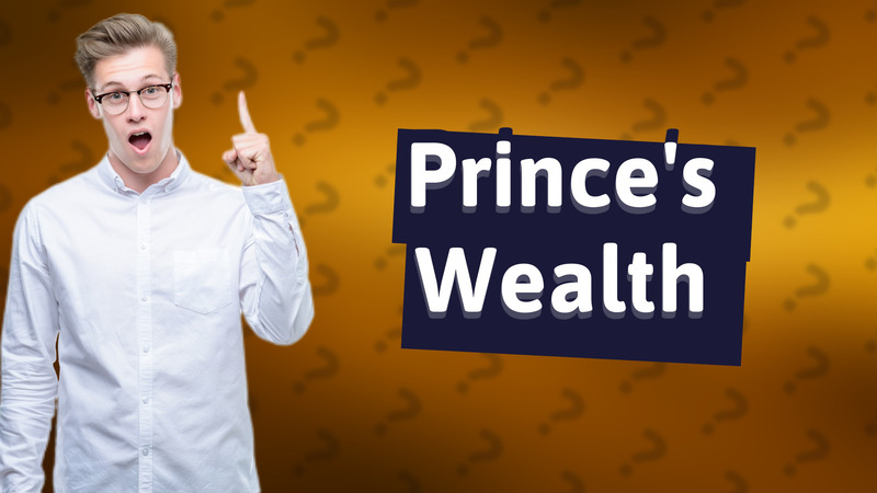Prince's Wealth