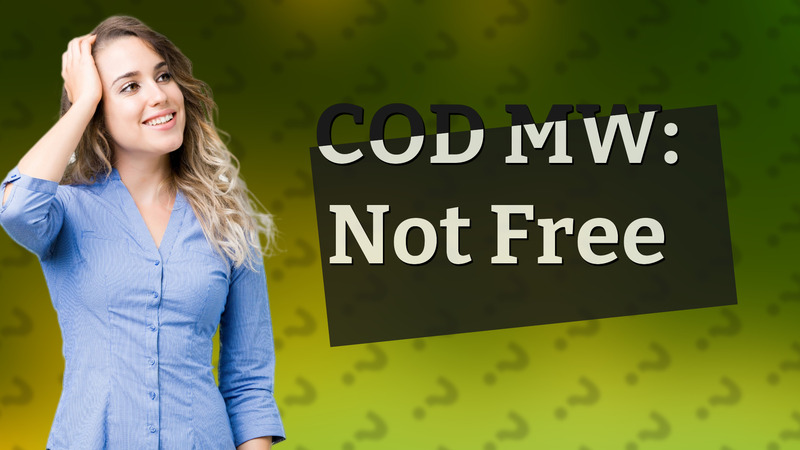 COD MW: Not Free