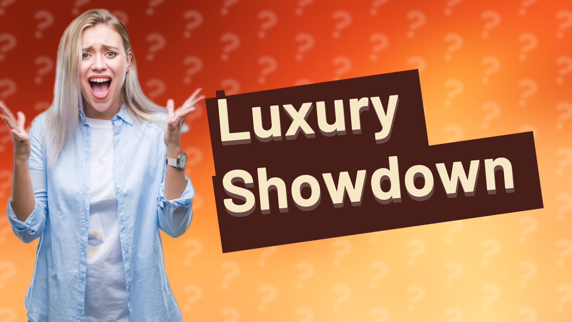 Luxury Showdown
