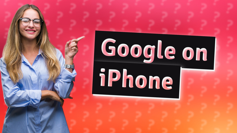Google on iPhone