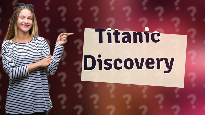 Titanic Discovery