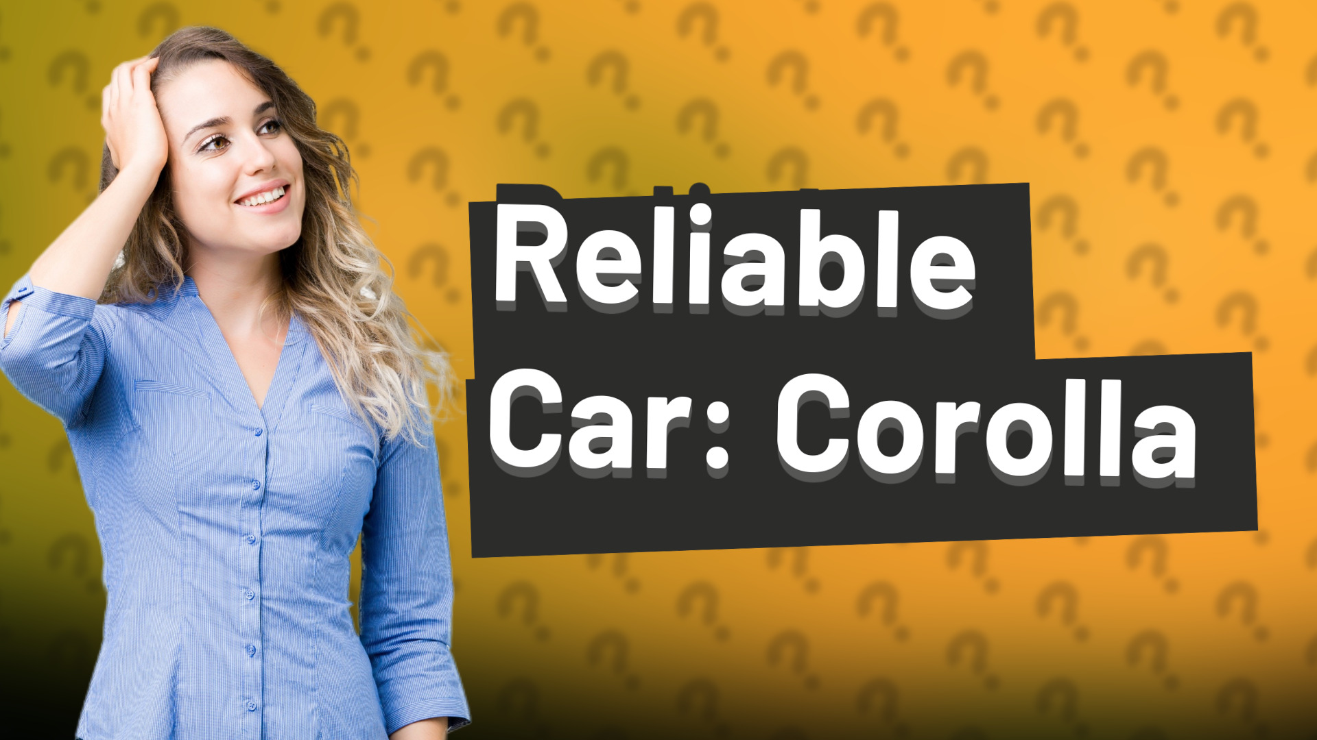 Reliable Car: Corolla