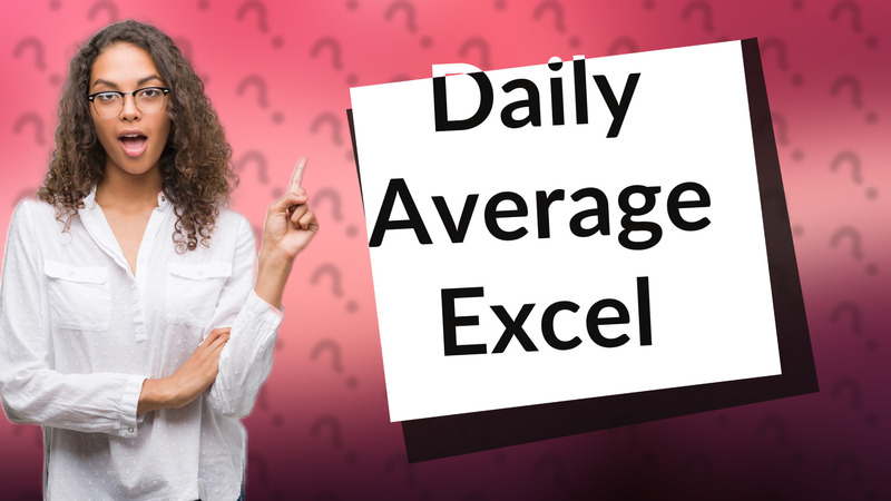 Daily Average Excel