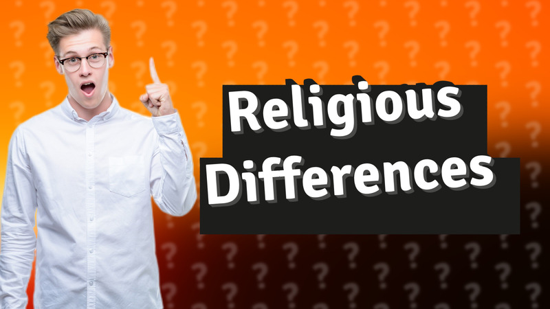 Religious Differences
