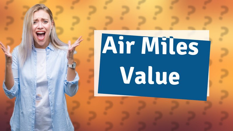 Air Miles Value