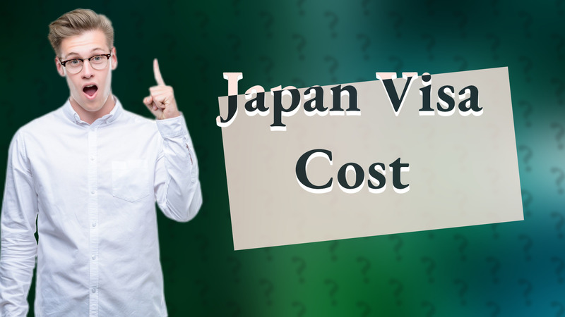 Japan Visa Cost