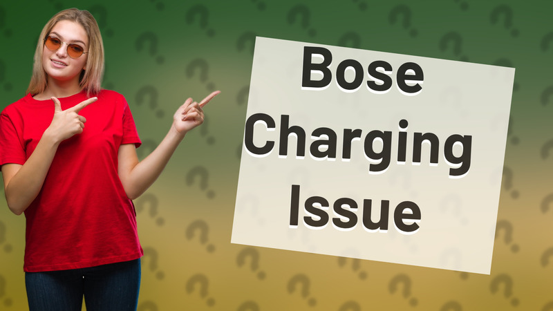 Bose Charging Issue