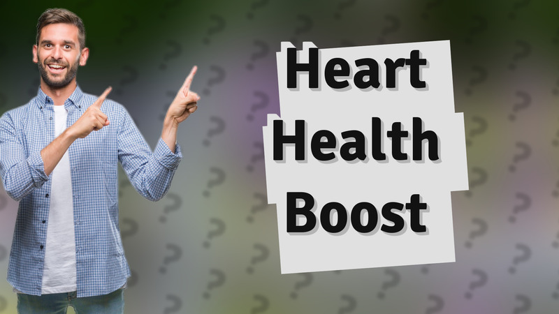Heart Health Boost