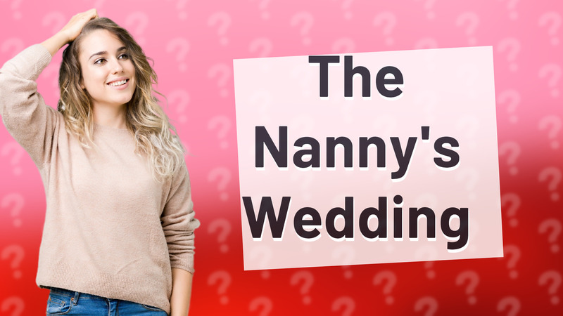 The Nanny's Wedding